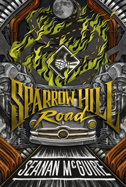 Sparrow Hill Road, Seanan McGuire - Paperback - 9780756414405