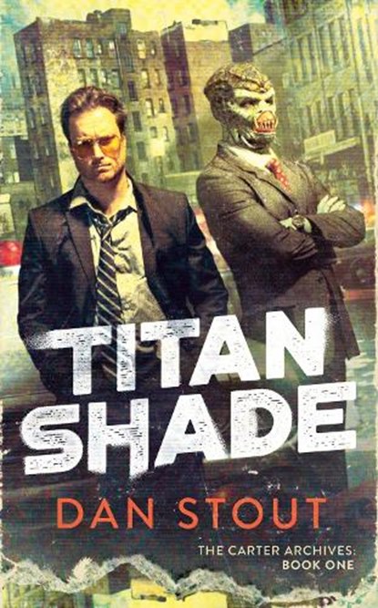 Titanshade, Dan Stout - Paperback - 9780756414870