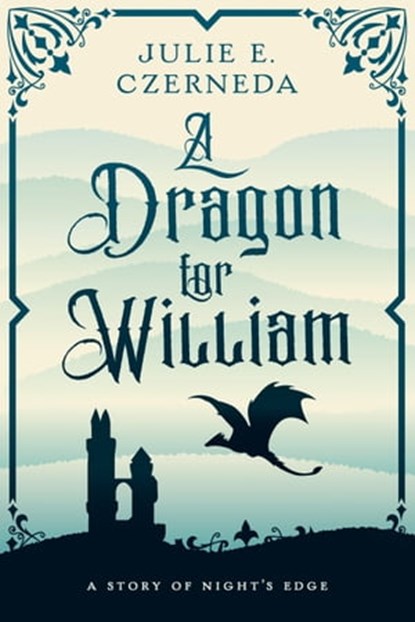 A Dragon for William, Julie E. Czerneda - Ebook - 9780756415594