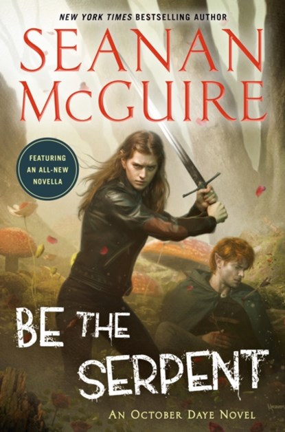Be the Serpent, Seanan McGuire - Paperback - 9780756416874