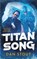 Titan Song, Dan Stout - Paperback - 9780756417482