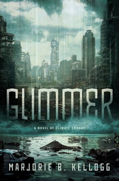 Glimmer, Marjorie B Kellogg - Ebook - 9780756417512