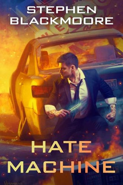 HATE MACHINE, Stephen Blackmoore - Paperback - 9780756417659
