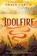 Idolfire, Grace Curtis - Gebonden - 9780756419806