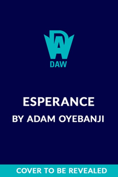 Esperance, Adam Oyebanji - Gebonden - 9780756419912