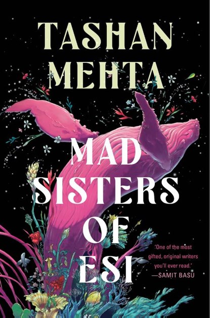 Mehta, T: Mad Sisters of Esi, Tashan Mehta - Gebonden - 9780756420062