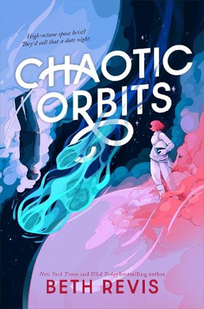 Chaotic Orbits, Beth Revis - Paperback - 9780756420802