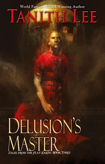 Delusion's Master, Tanith Lee - Paperback - 9780756421113