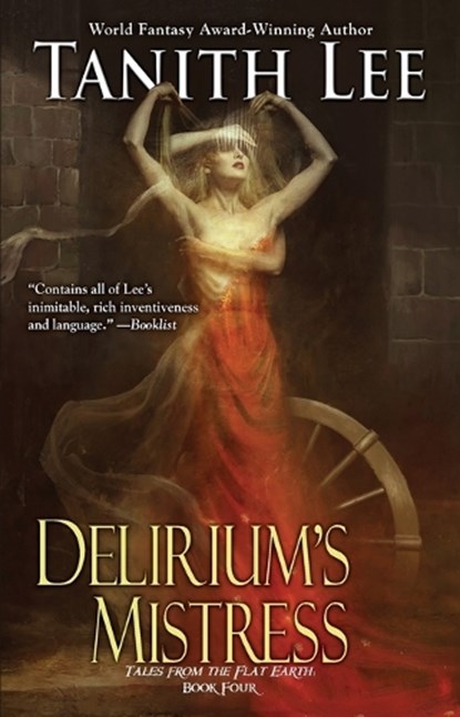 Delirium's Mistress, Tanith Lee - Paperback - 9780756421120
