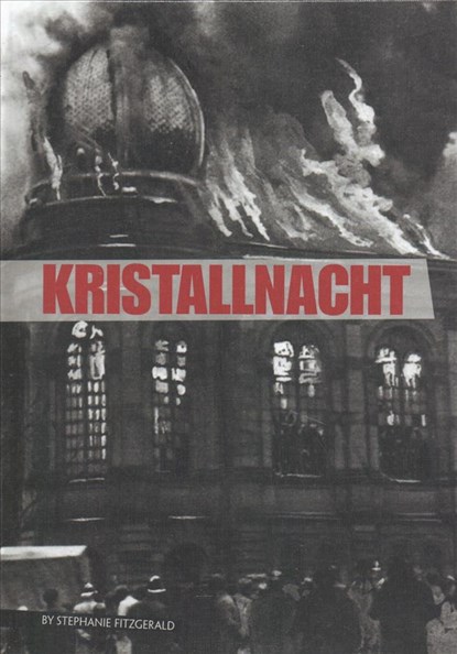 Kristallnacht, Stephanie Fitzgerald - Gebonden - 9780756555832