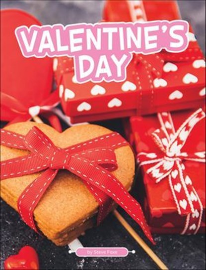 Valentine's Day, Steve Foxe - Ebook - 9780756577261