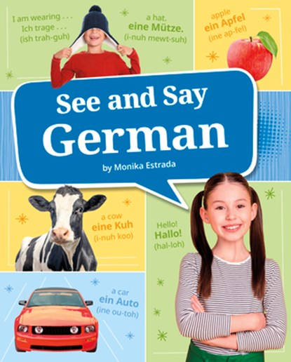 See and Say German, Monika Estrada - Gebonden - 9780756581770