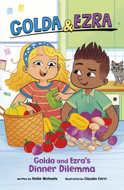 Golda and Ezra's Dinner Dilemma, Hollie Michaels - Paperback - 9780756586423