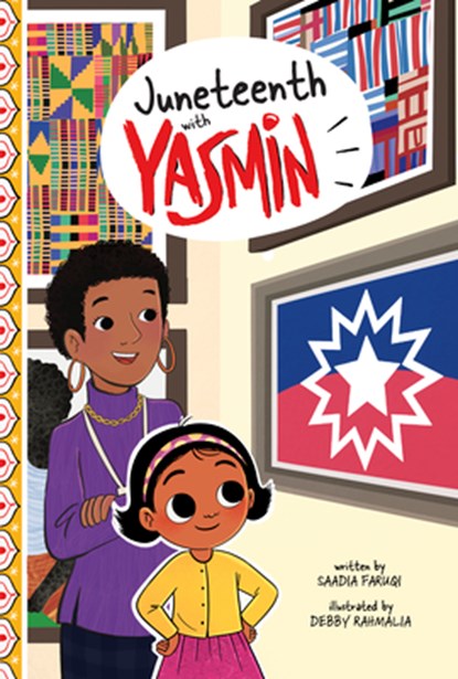 Juneteenth with Yasmin, Saadia Faruqi - Paperback - 9780756588618