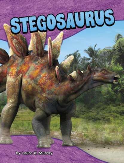 Stegosaurus, Laura K. Murray - Paperback - 9780756589240