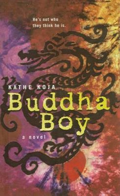 Buddha Boy, KOJA,  Kathe - Gebonden - 9780756931179