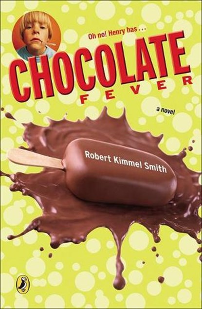 Chocolate Fever, Robert Kimmel Smith - Gebonden - 9780756967840