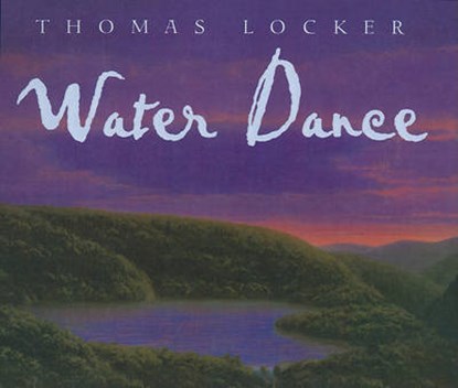 Water Dance, LOCKER,  Thomas - Gebonden - 9780756970321