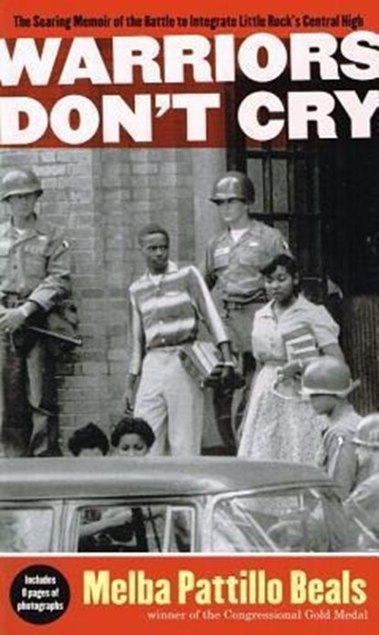 WARRIORS DONT CRY (ABRIDGED) A, BEALS,  Melba Pattillo - Paperback - 9780756987916