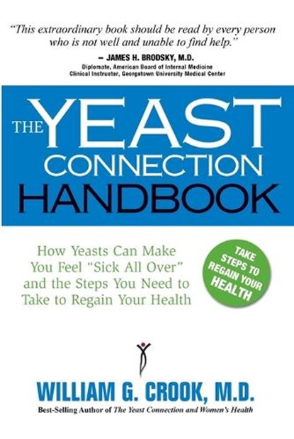 Yeast Connection Handbook, William G. Crook - Paperback - 9780757000607
