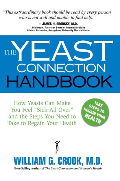 Yeast Connection Handbook, William G. Crook - Paperback - 9780757000607
