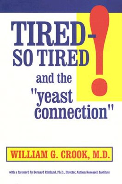 Tired - So Tired!, William G. Crook - Paperback - 9780757000638