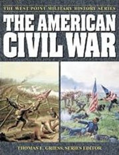 The American Civil War, Thomas E. Griess - Paperback - 9780757001567