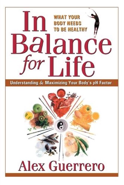 In Balance for Life, Alex Guerrero - Paperback - 9780757002649