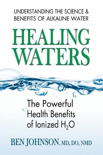 Healing Waters, Ben (Ben Johnson) Johnson - Paperback - 9780757003288