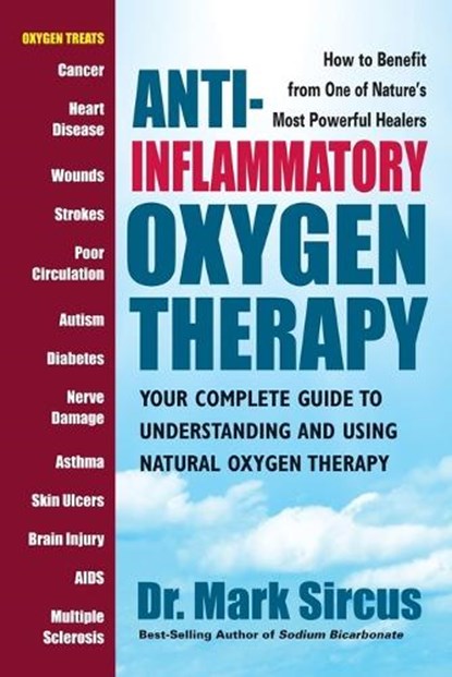 Anti-Inflammatory Oxygen Therapy, Dr. Mark (Dr. Mark Sircus) Sircus - Paperback - 9780757004155