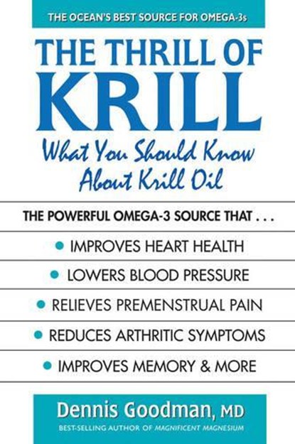 The Thrill of Krill, Dennis (Dennis Goodman) Goodman - Paperback - 9780757004186