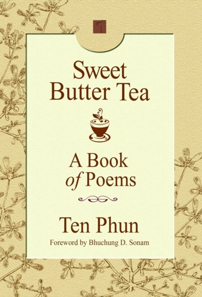 Sweet Butter Tea, Ten (Ten Phun) Phun - Paperback - 9780757004476