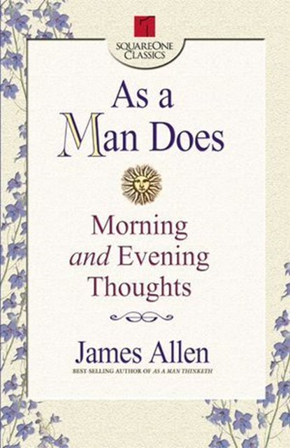 As a Man Does, James Allen - Ebook - 9780757050183