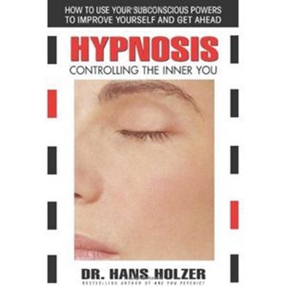 Hypnosis, Hans Holzer - Ebook - 9780757052712