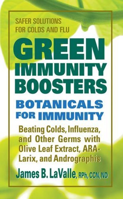 Green Immunity Boosters, James B. LaValle - Ebook - 9780757053214
