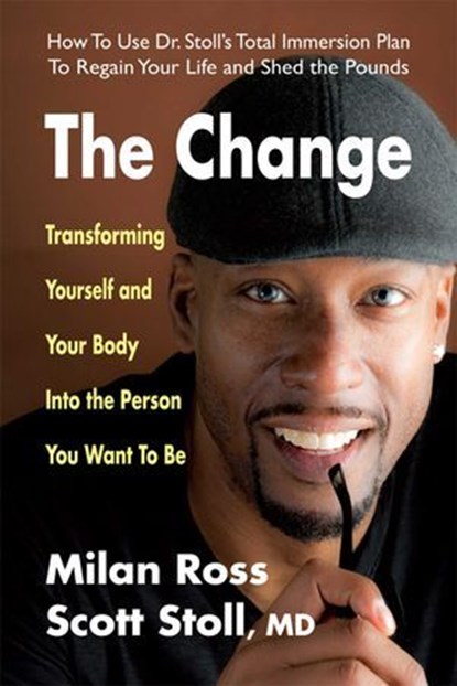 The Change, Milan Ross ; Scott Stoll, MD - Ebook - 9780757054327