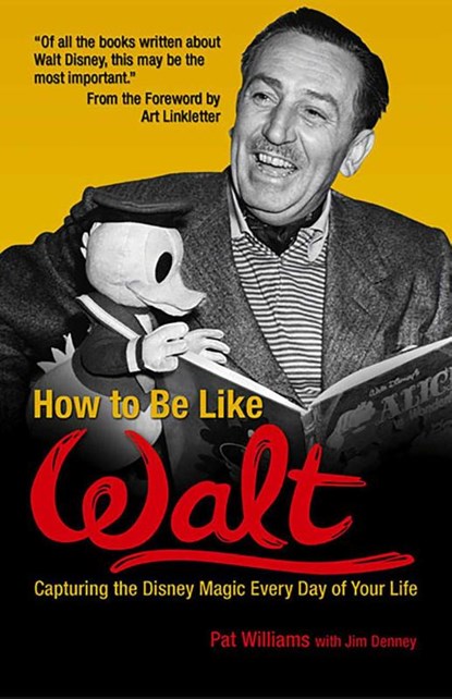 How to Be Like Walt, Pat Williams - Paperback - 9780757302312