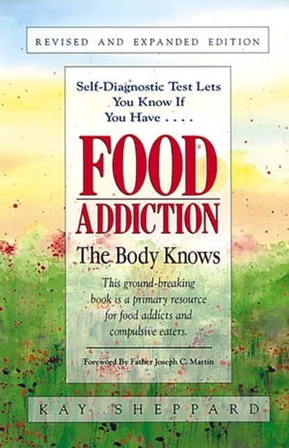 Food Addiction, Kay Sheppard, MA - Ebook - 9780757310225