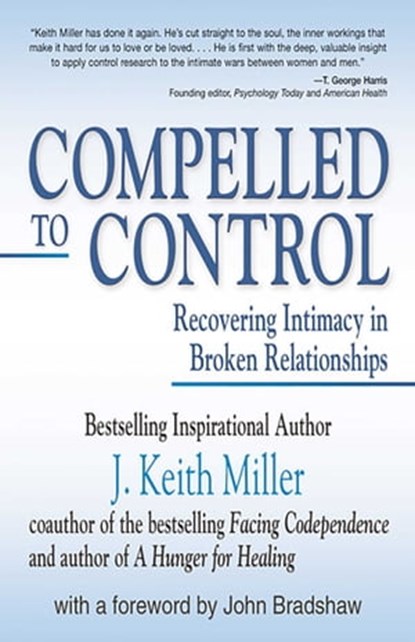 Compelled to Control, J. Keith Miller - Ebook - 9780757310706