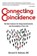 Connecting with Coincidence, BERNARD D.,  MD Beitman - Paperback - 9780757318849