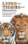 Lions and Tigers and Hamsters | Mark Goldstein | 