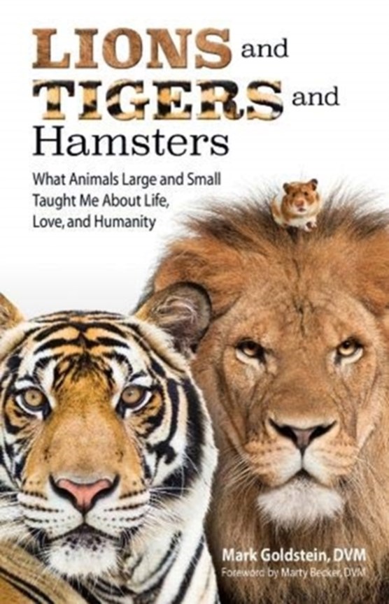 Lions and Tigers and Hamsters