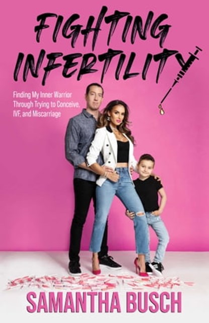 Fighting Infertility, Samantha Busch - Ebook - 9780757323843