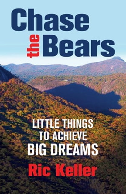 Chase the Bears, Ric Keller - Ebook - 9780757324499