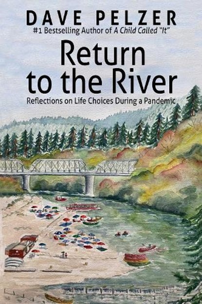 Return to the River, Dave Pelzer - Paperback - 9780757324543