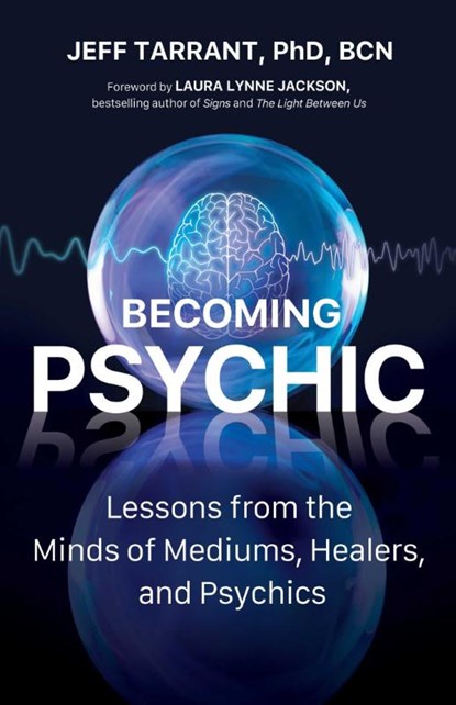 Becoming Psychic, Jeff Tarrant - Paperback - 9780757324789