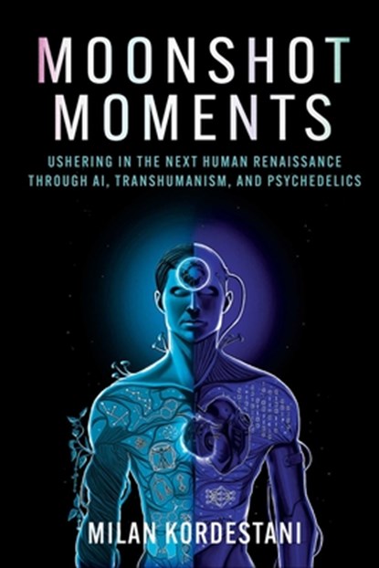 Moonshot Moments, Milan Kordestani - Paperback - 9780757325243