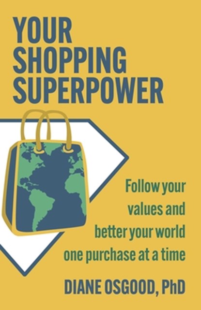 Your Shopping Superpower, Diane Osgood - Paperback - 9780757325267
