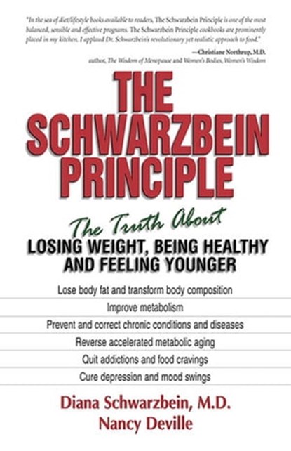 The Schwarzbein Principle, Dr. Diana Schwarzbein, MD ; Nancy Deville - Ebook - 9780757395307