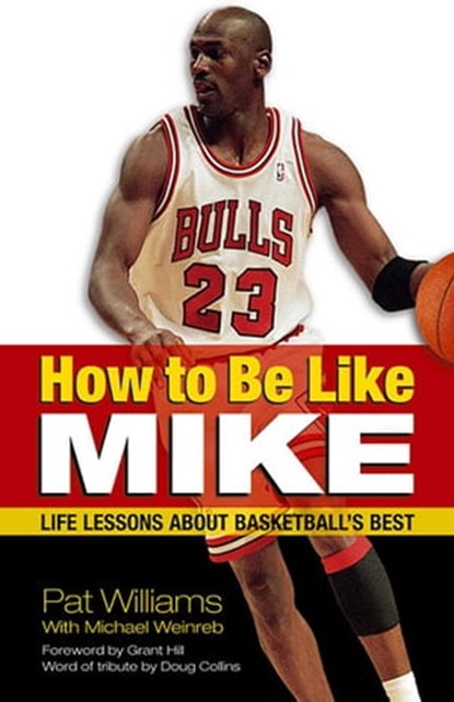 How to Be Like Mike, Pat Williams - Ebook - 9780757395444